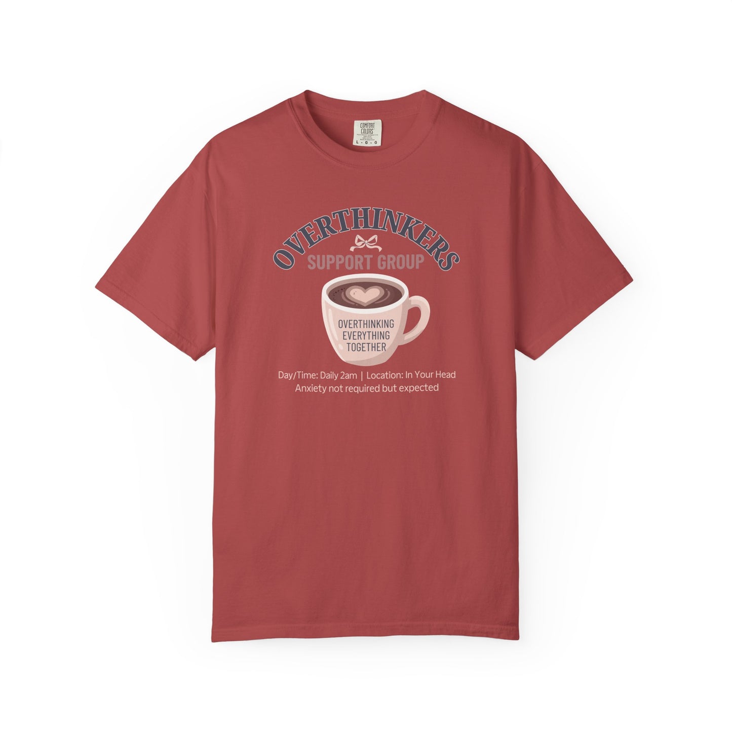 Overthinkers Support Group T-shirt