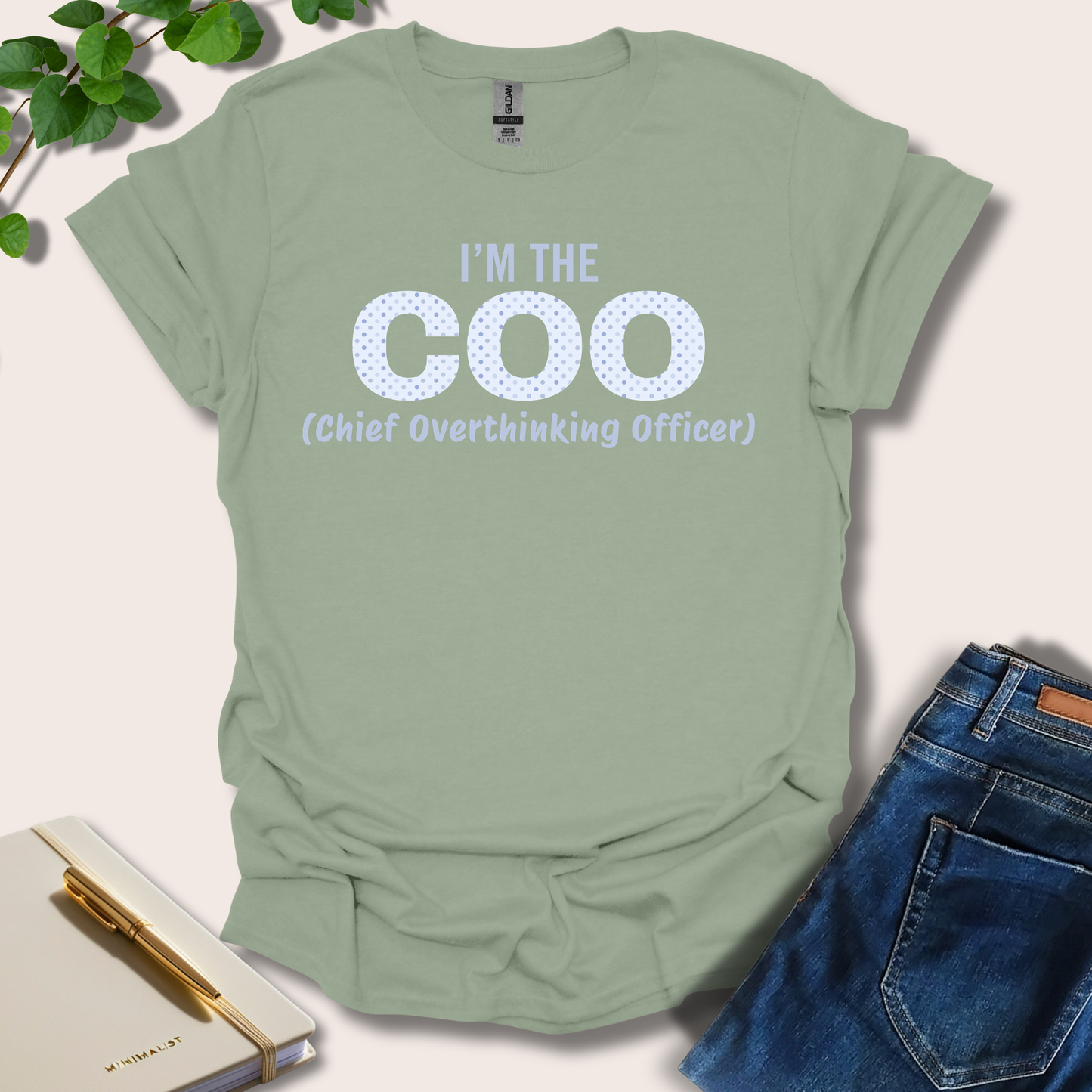 I'm The COO (Chief Overthinking Officer) T-Shirt