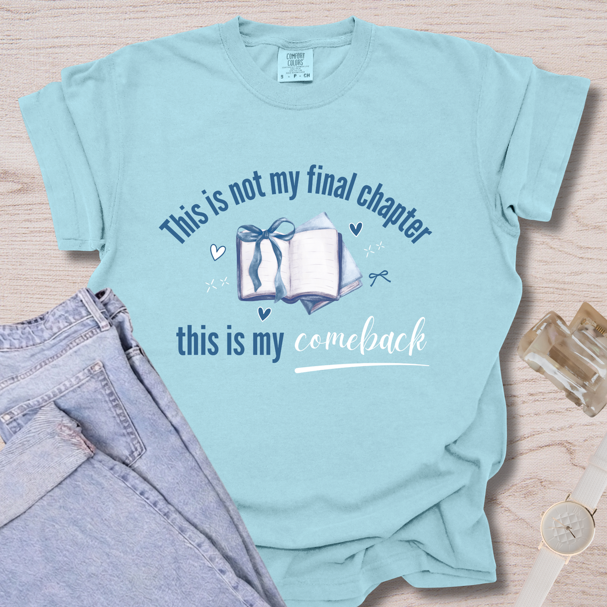 Not My Final Chapter T-shirt