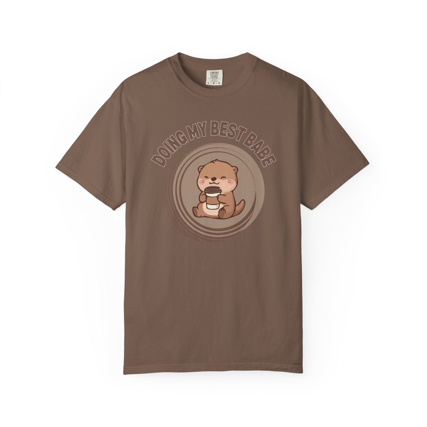 Doing My Best Babe T-shirt