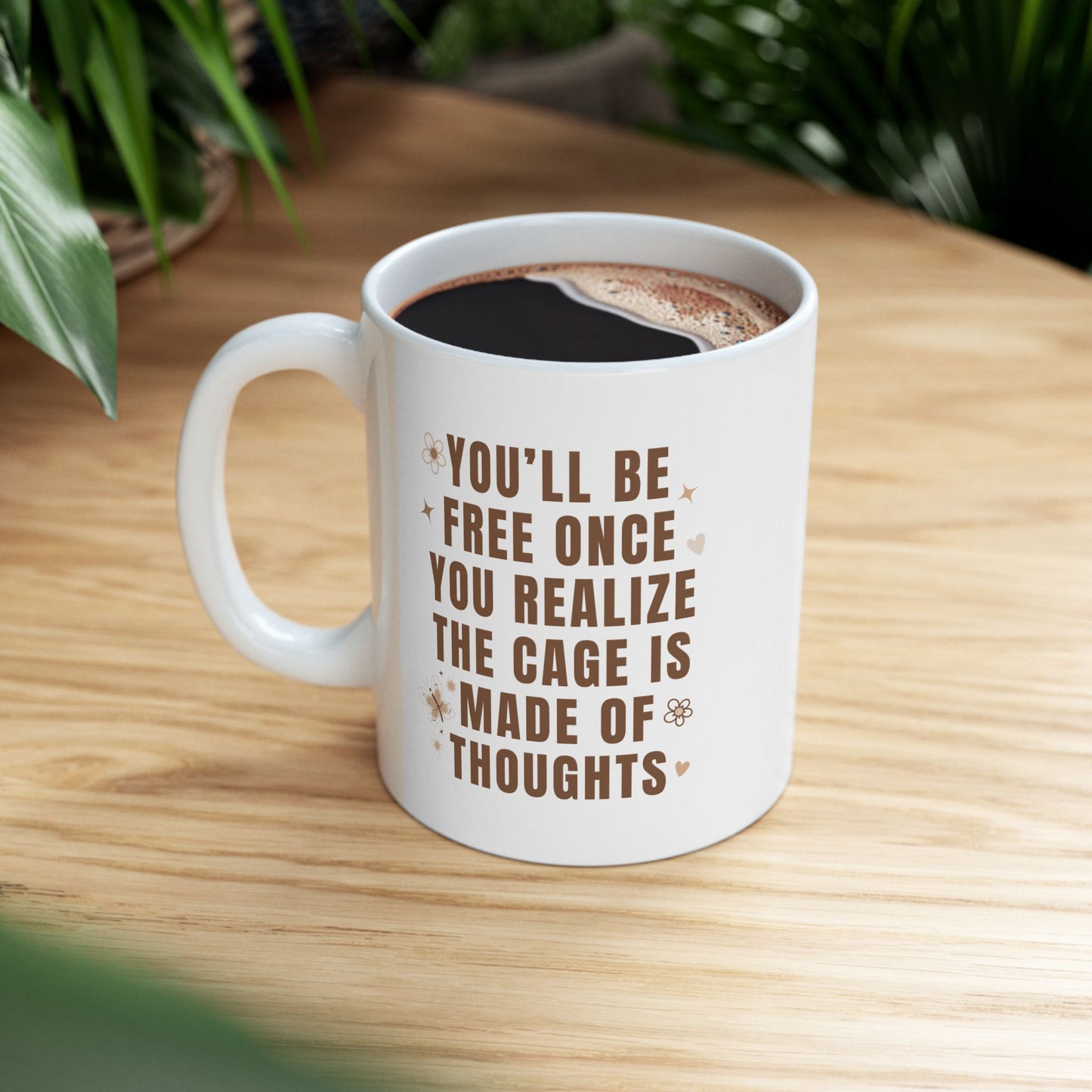 You'll Be Free Mug