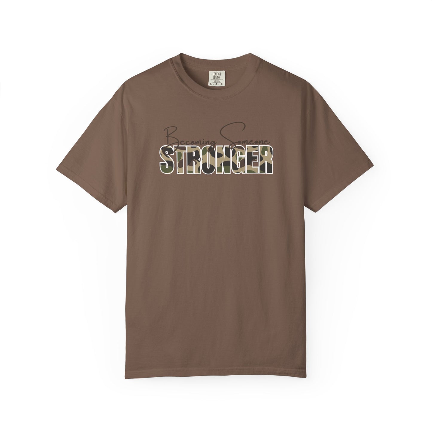 Becoming Someone Stronger Camo T-shirt