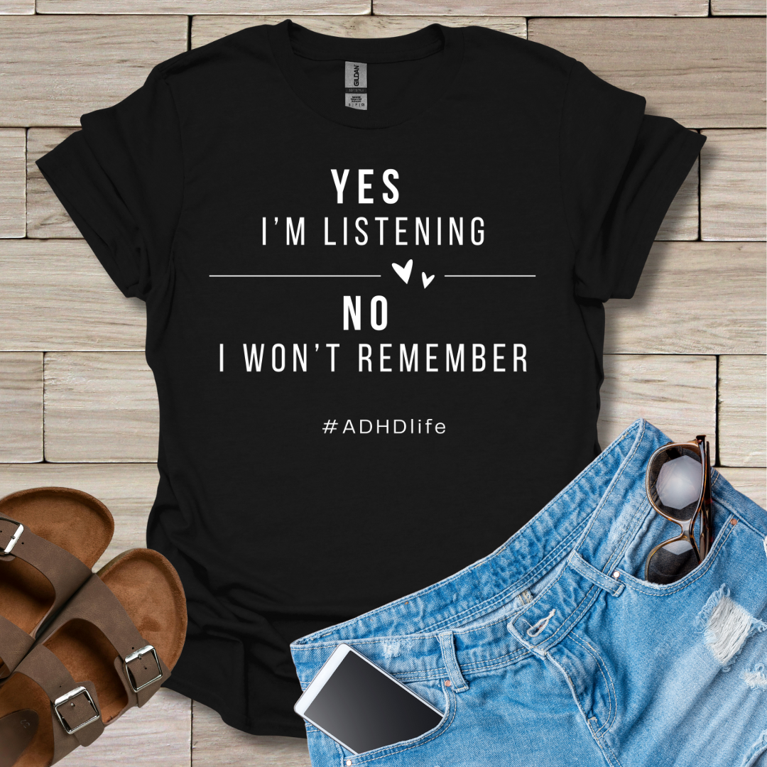 Yes I'm Listening T-Shirt