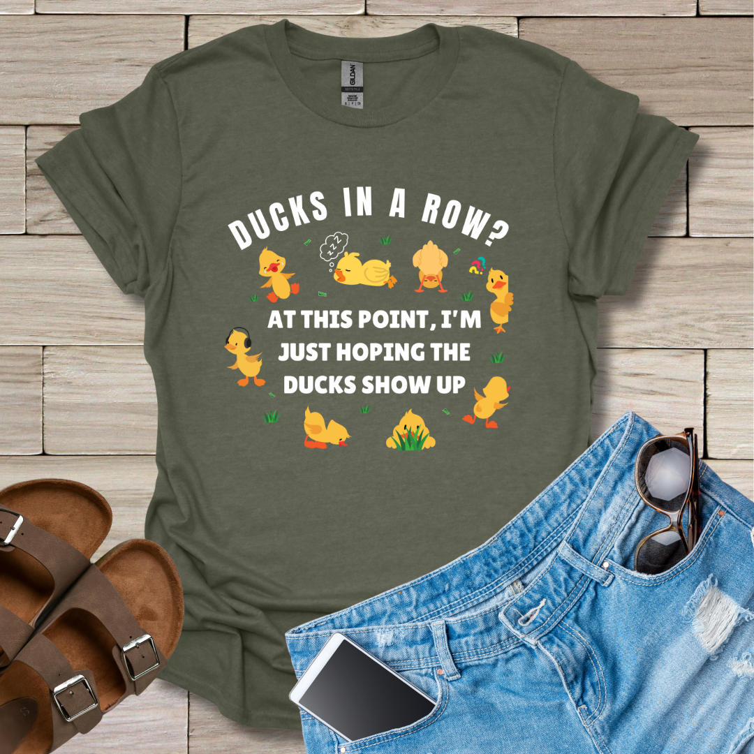 Ducks In A Row? T-Shirt