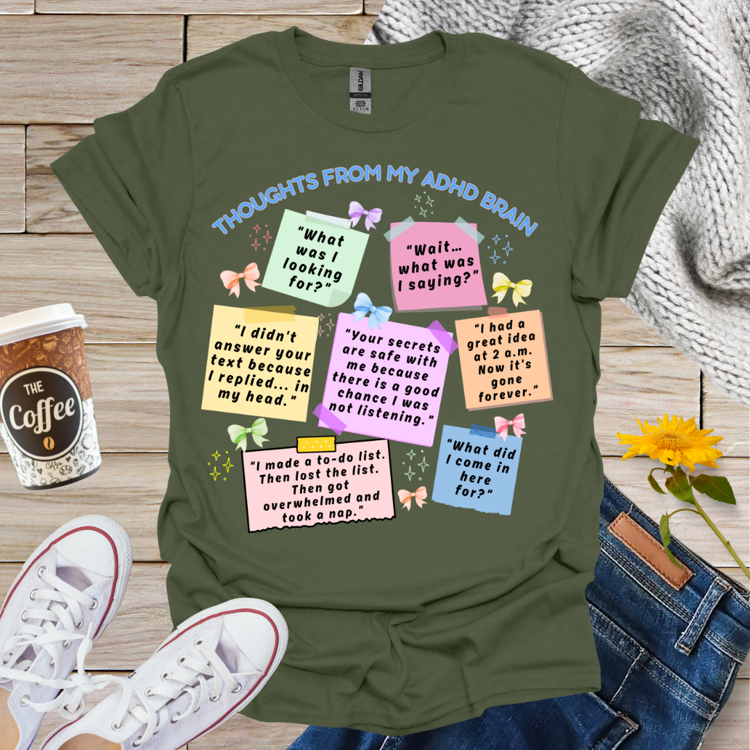 Thoughts From My ADHD Brain T-Shirt