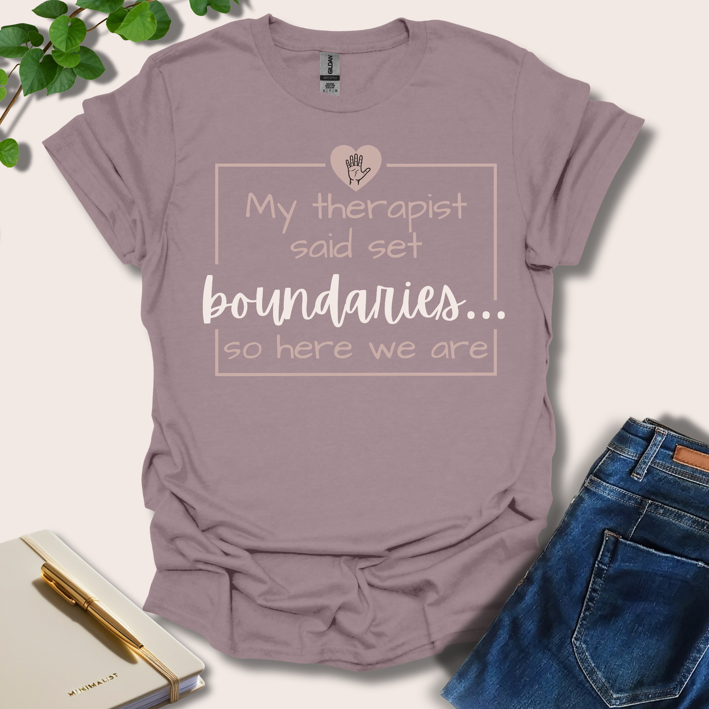 My Therapist Said Set Boundaries T-Shirt