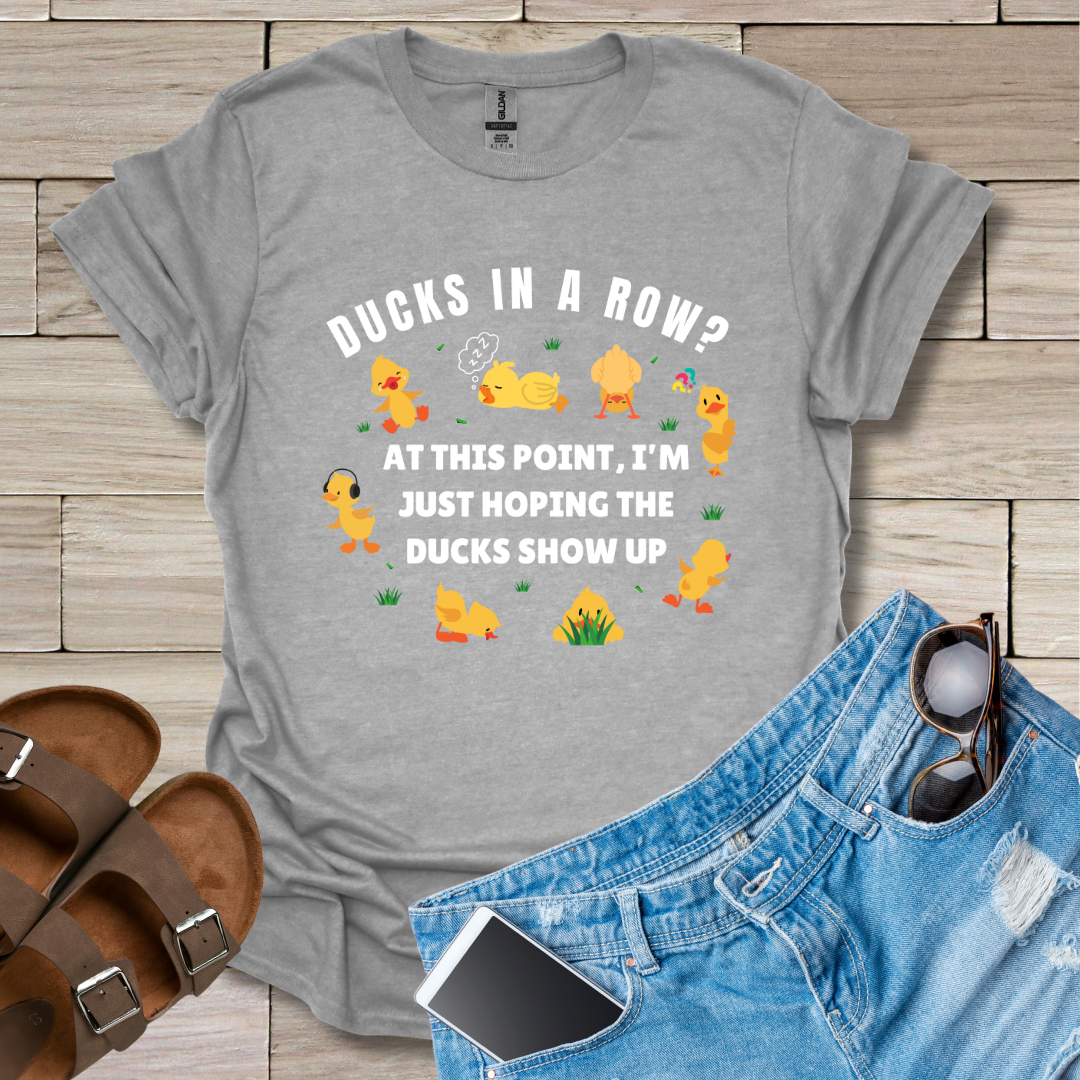 Ducks In A Row? T-Shirt