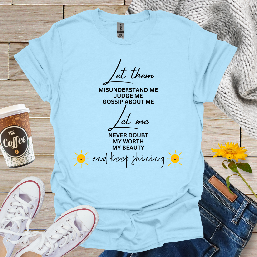 Let Them and Let Me T-Shirt