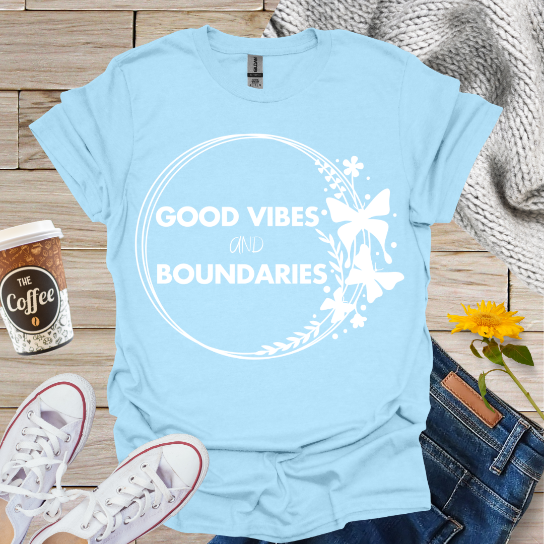 Good Vibes & Boundaries T-Shirt