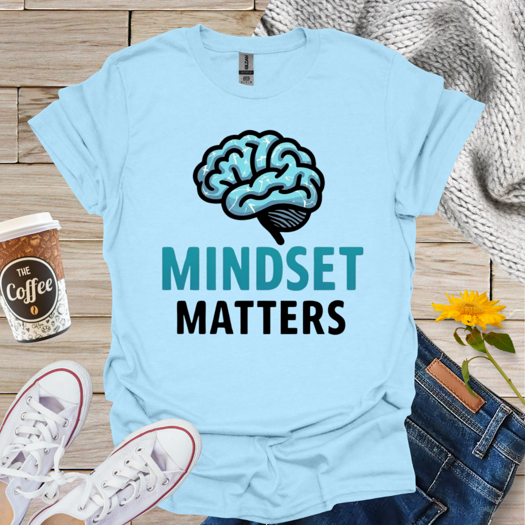 Mindset Matters T-Shirt