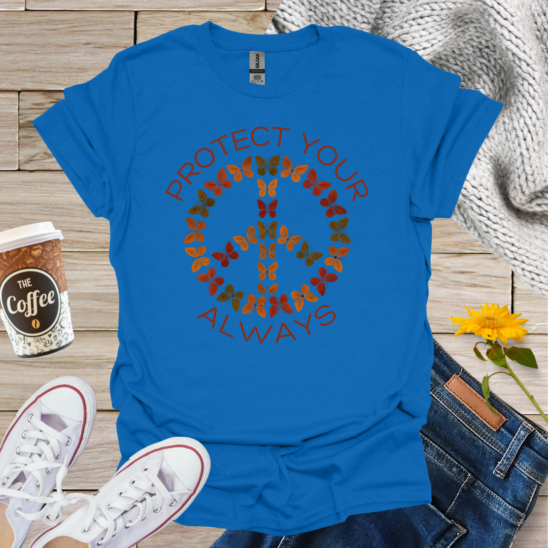 Protect Your Peace Always T-Shirt