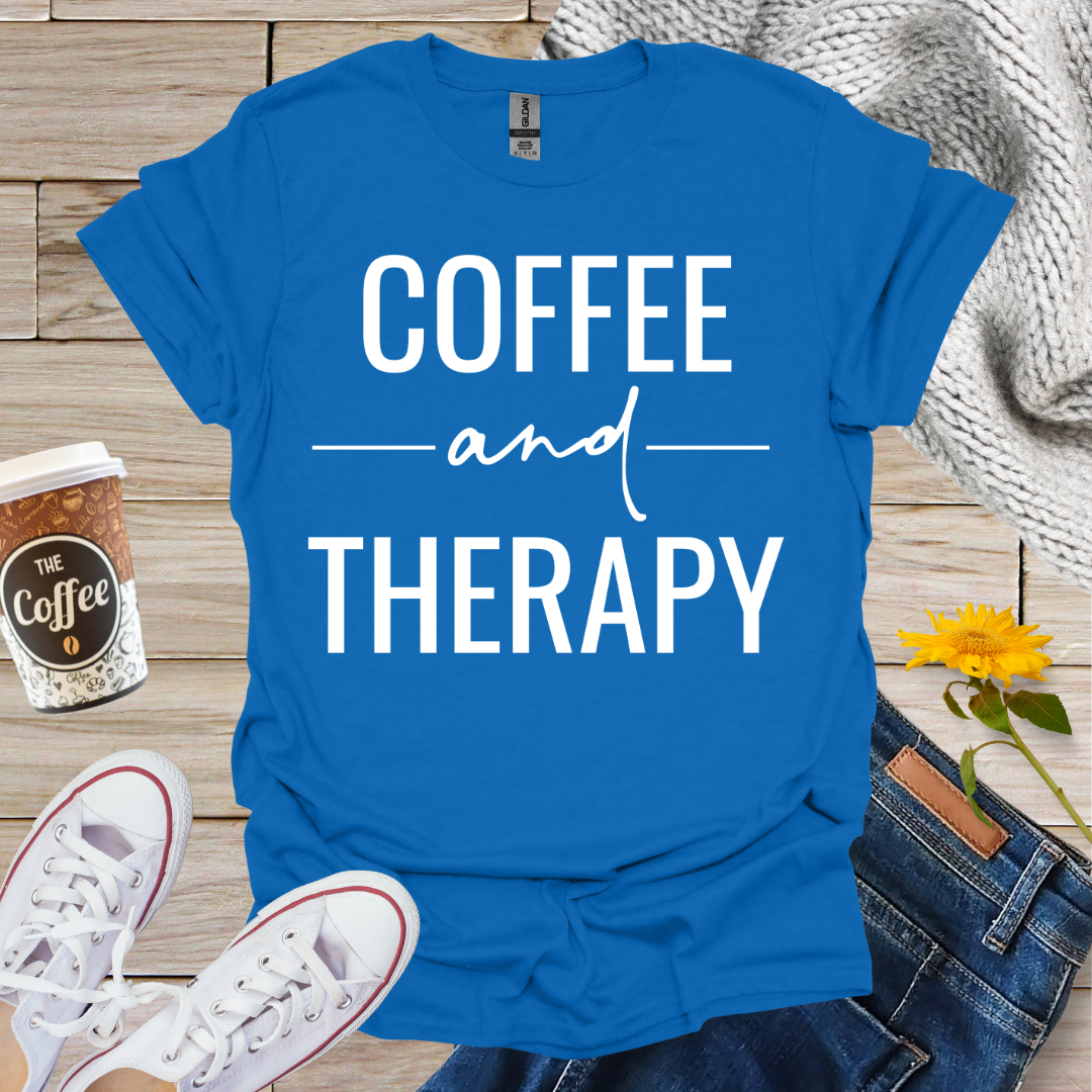 Coffee and Therapy T-Shirt