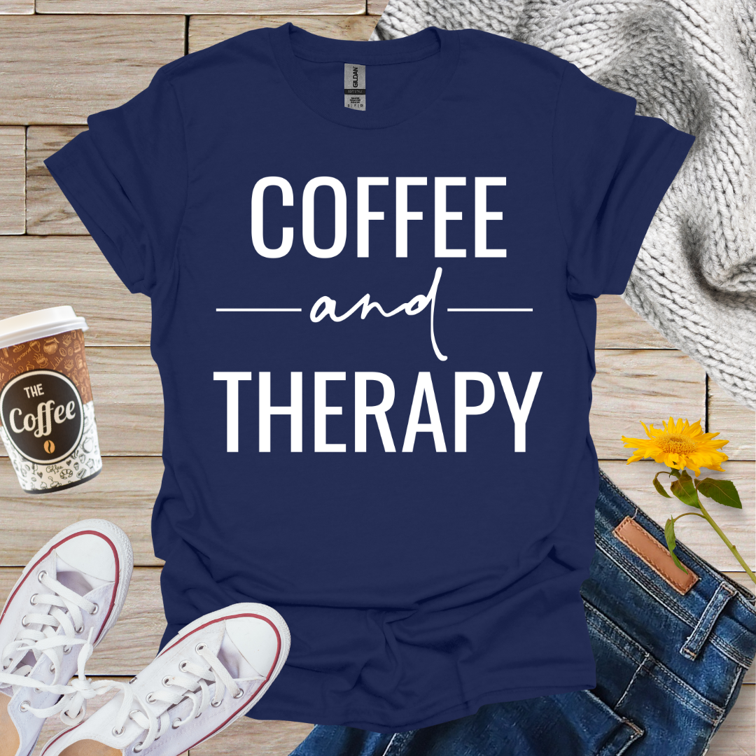 Coffee and Therapy T-Shirt