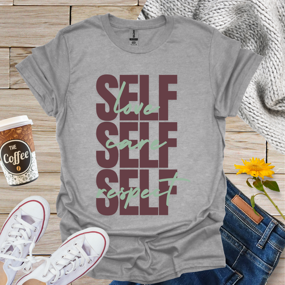Self Love Care Respect T-Shirt