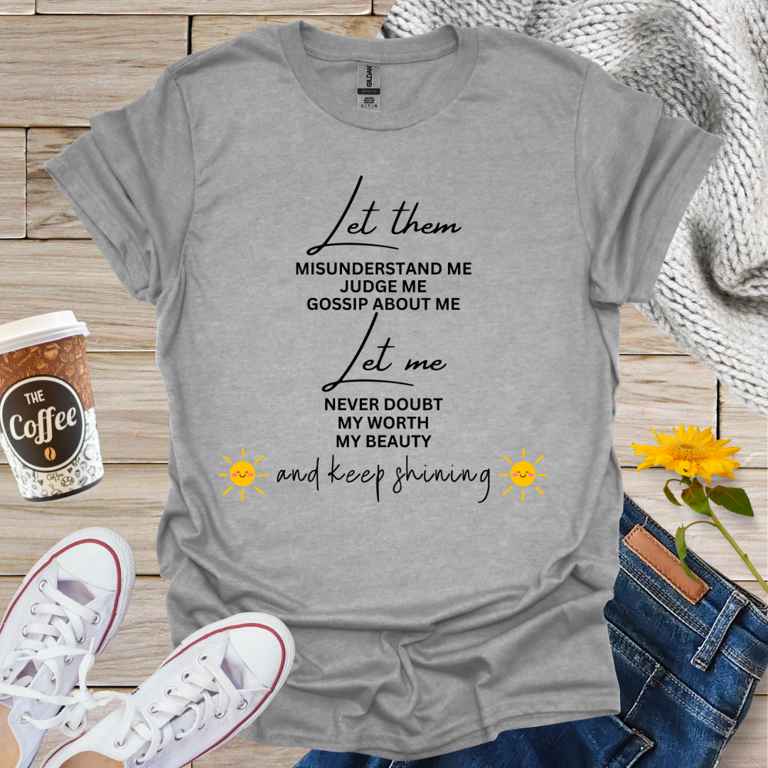 Let Them and Let Me T-Shirt