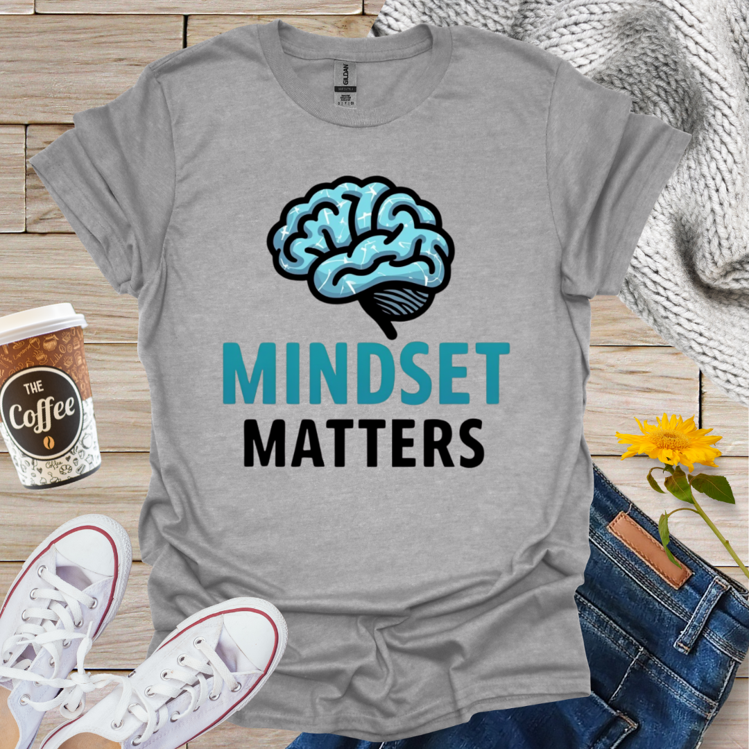 Mindset Matters T-Shirt