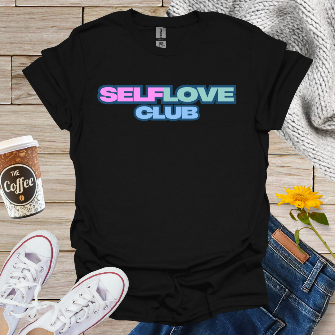 Self Love Club T-Shirt