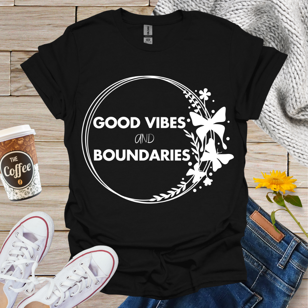Good Vibes & Boundaries T-Shirt
