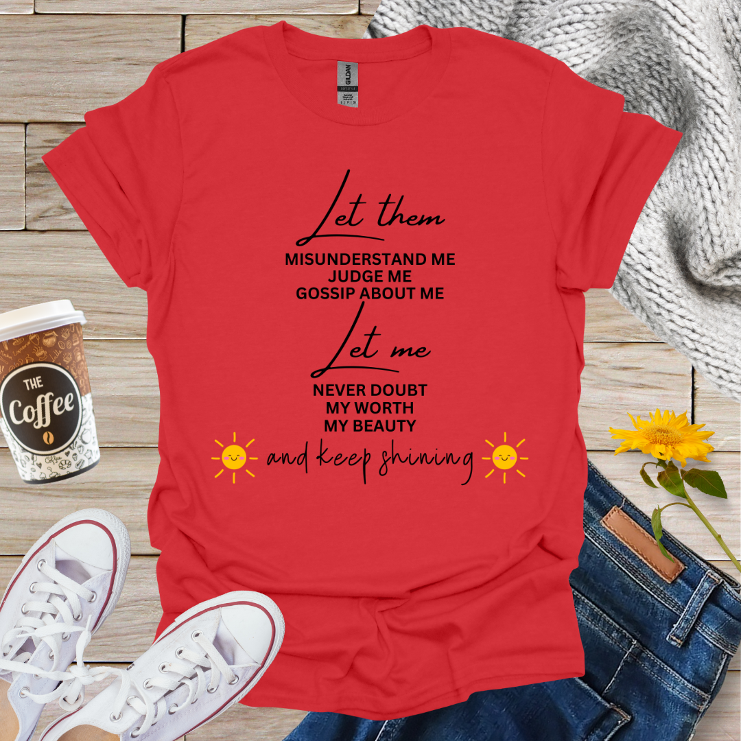 Let Them and Let Me T-Shirt