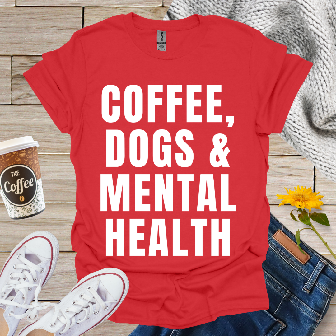 Coffee Dogs & Mental Health T-Shirt