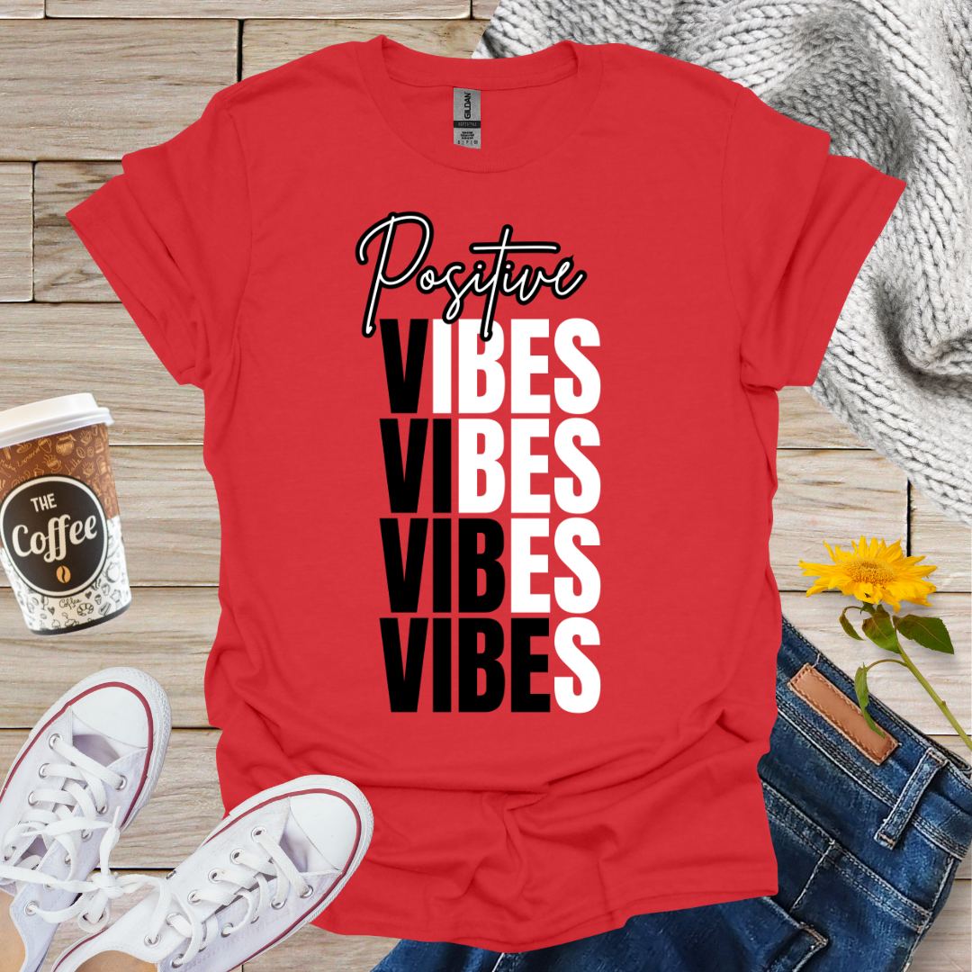 Positive Vibes T-Shirt