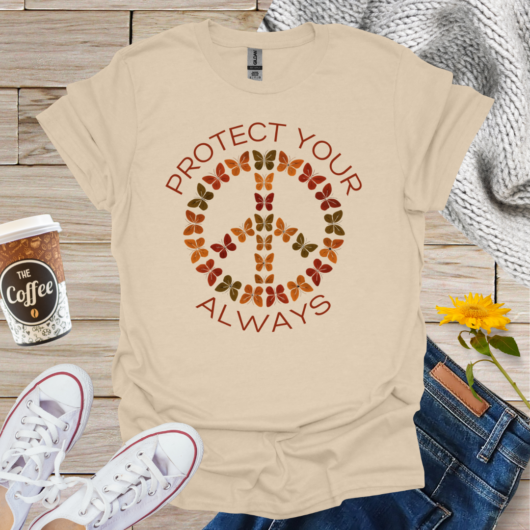 Protect Your Peace Always T-Shirt