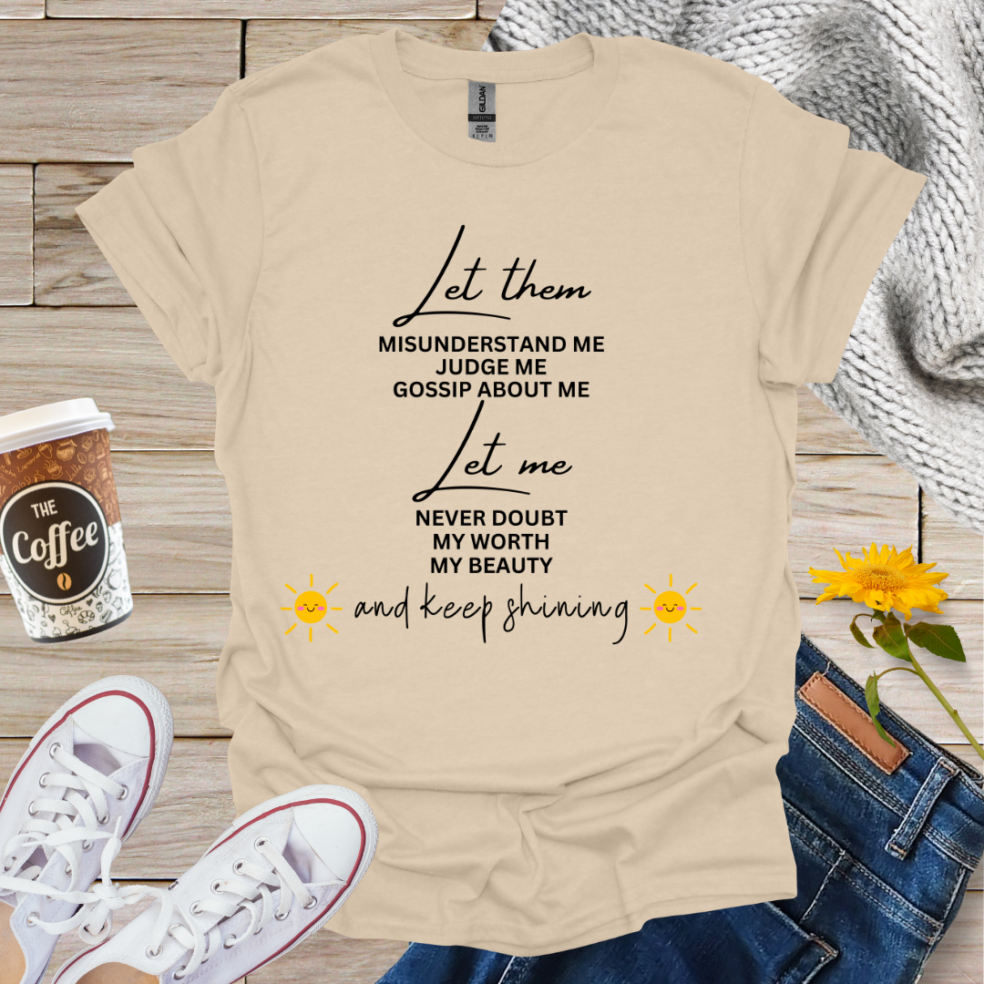 Let Them and Let Me T-Shirt