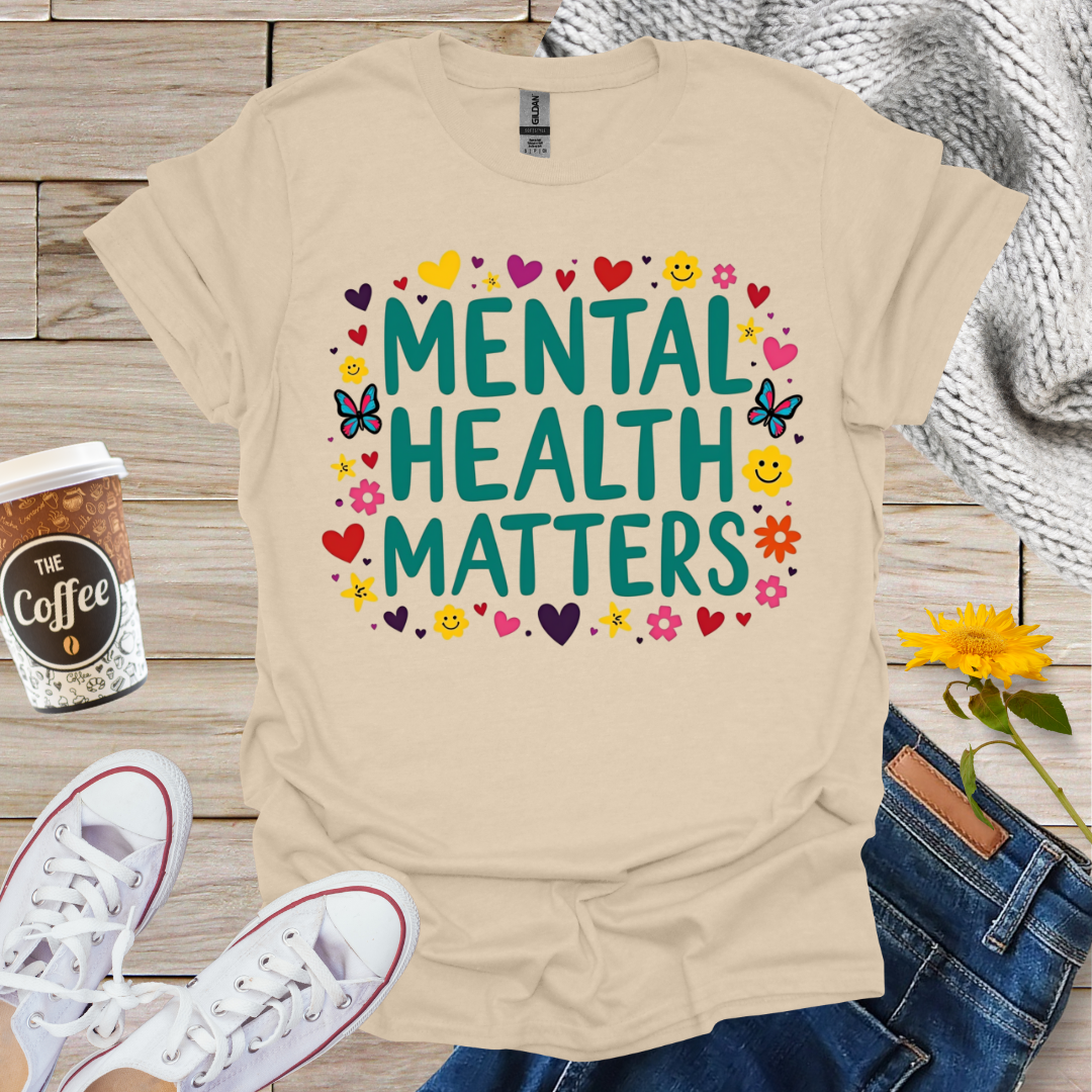 Mental Health Matters T-Shirt