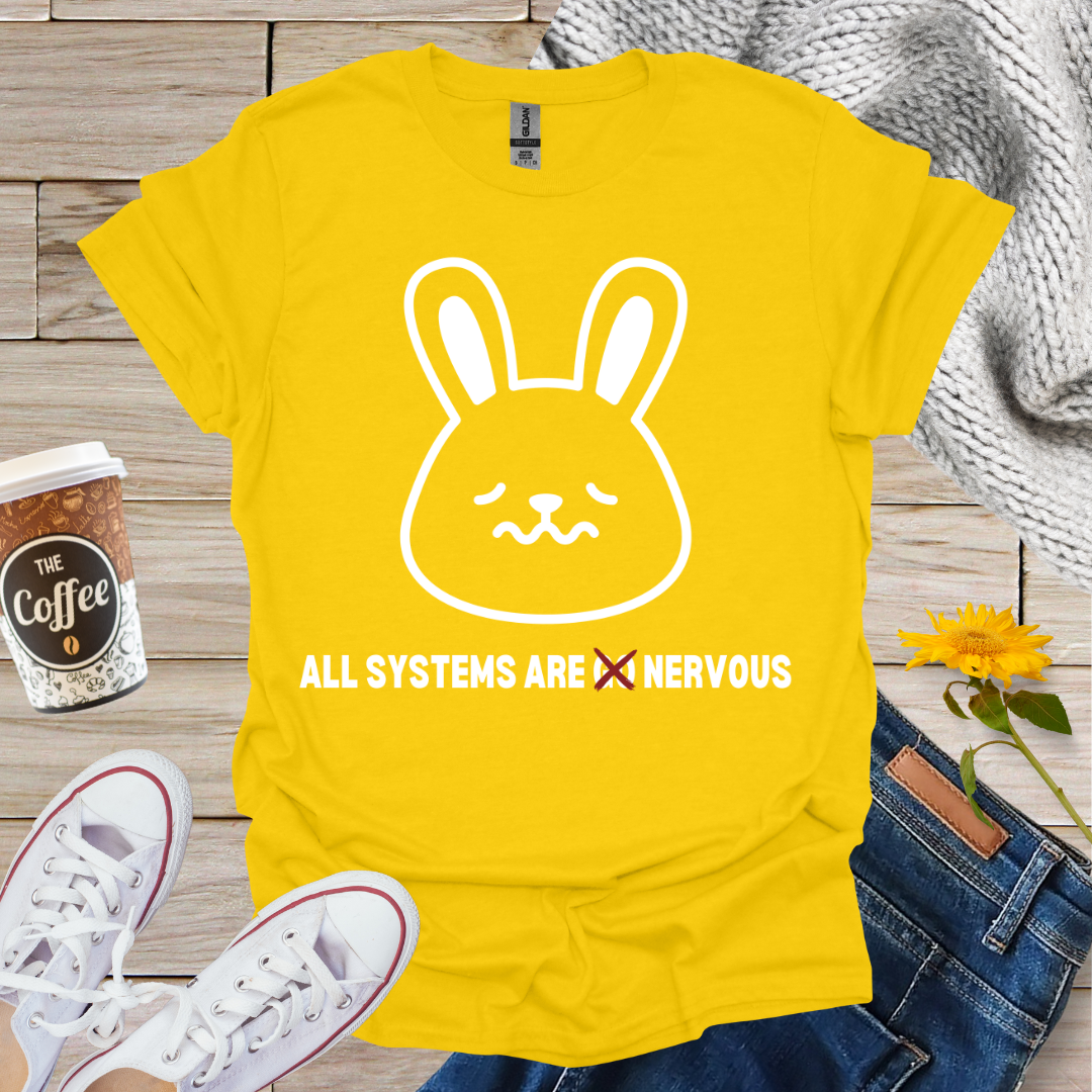 All Systems Are Nervous T-Shirt