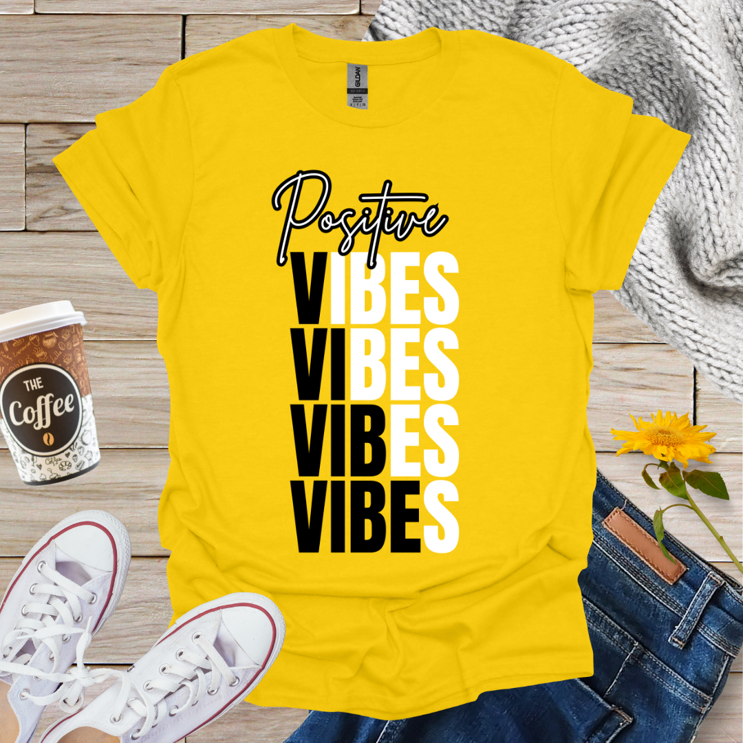 Positive Vibes T-Shirt