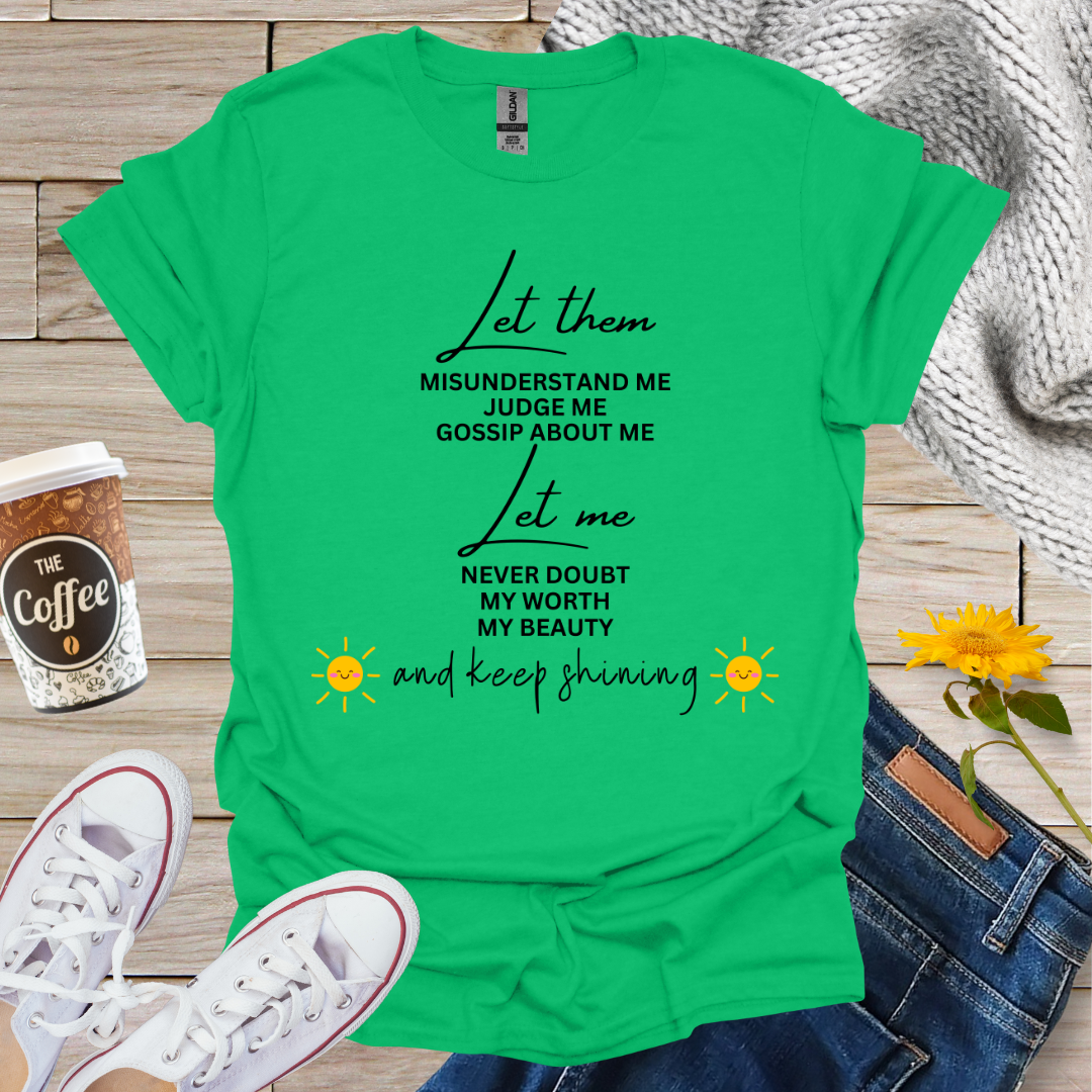Let Them and Let Me T-Shirt
