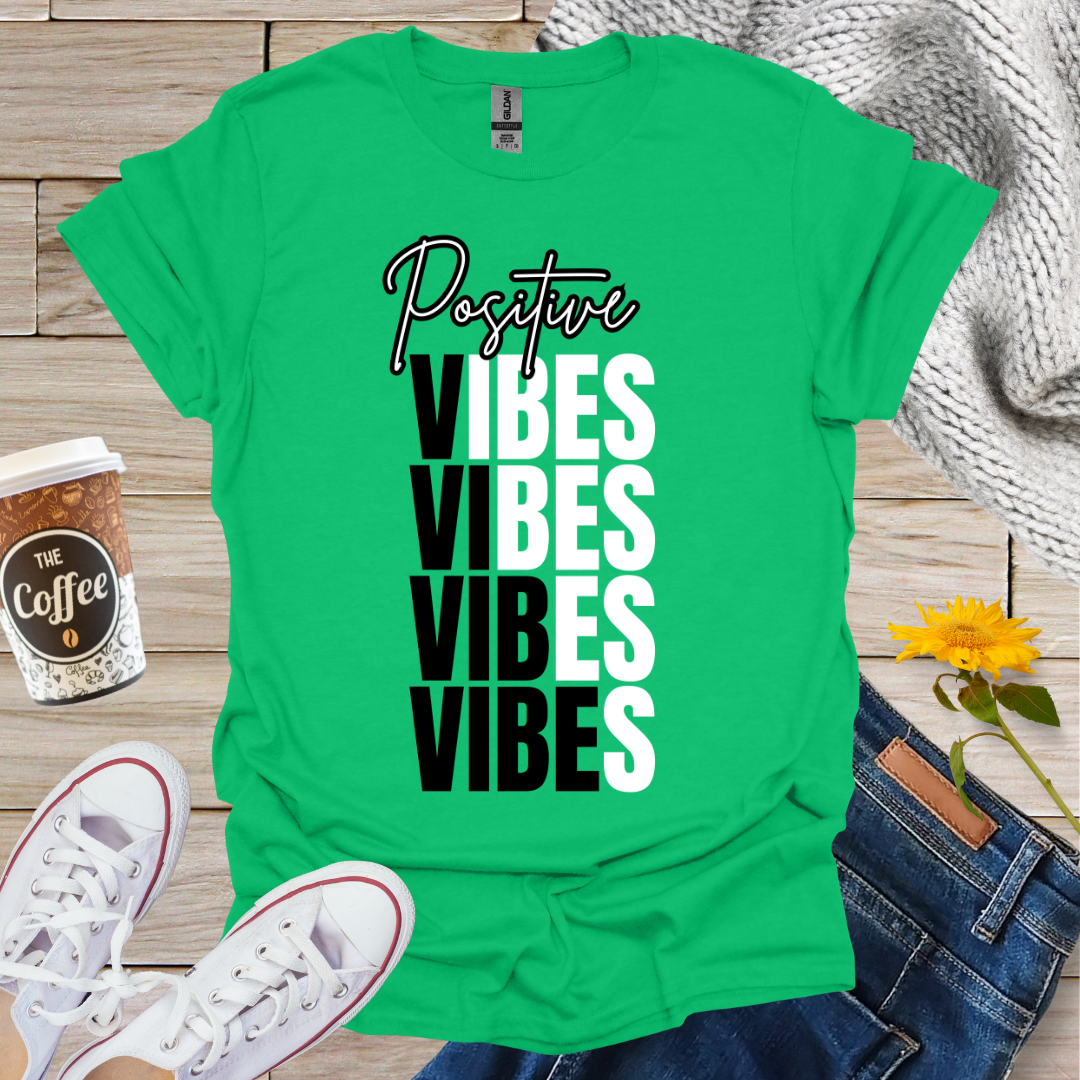 Positive Vibes T-Shirt
