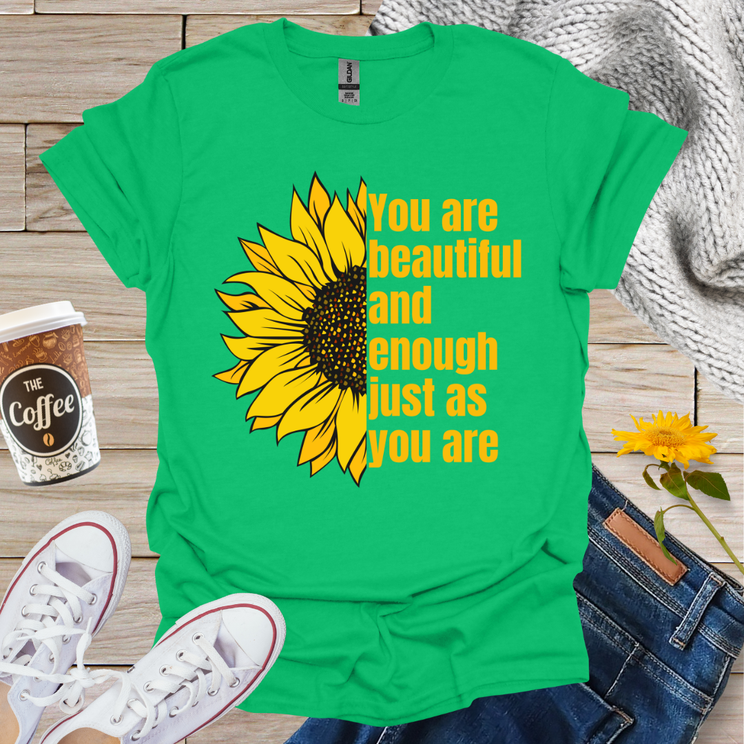 Beautiful And Enough T-Shirt