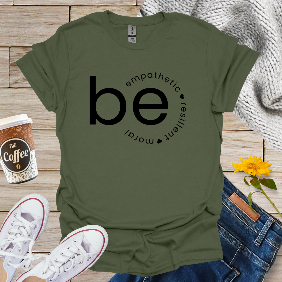 Empathetic Resilient Moral T-Shirt