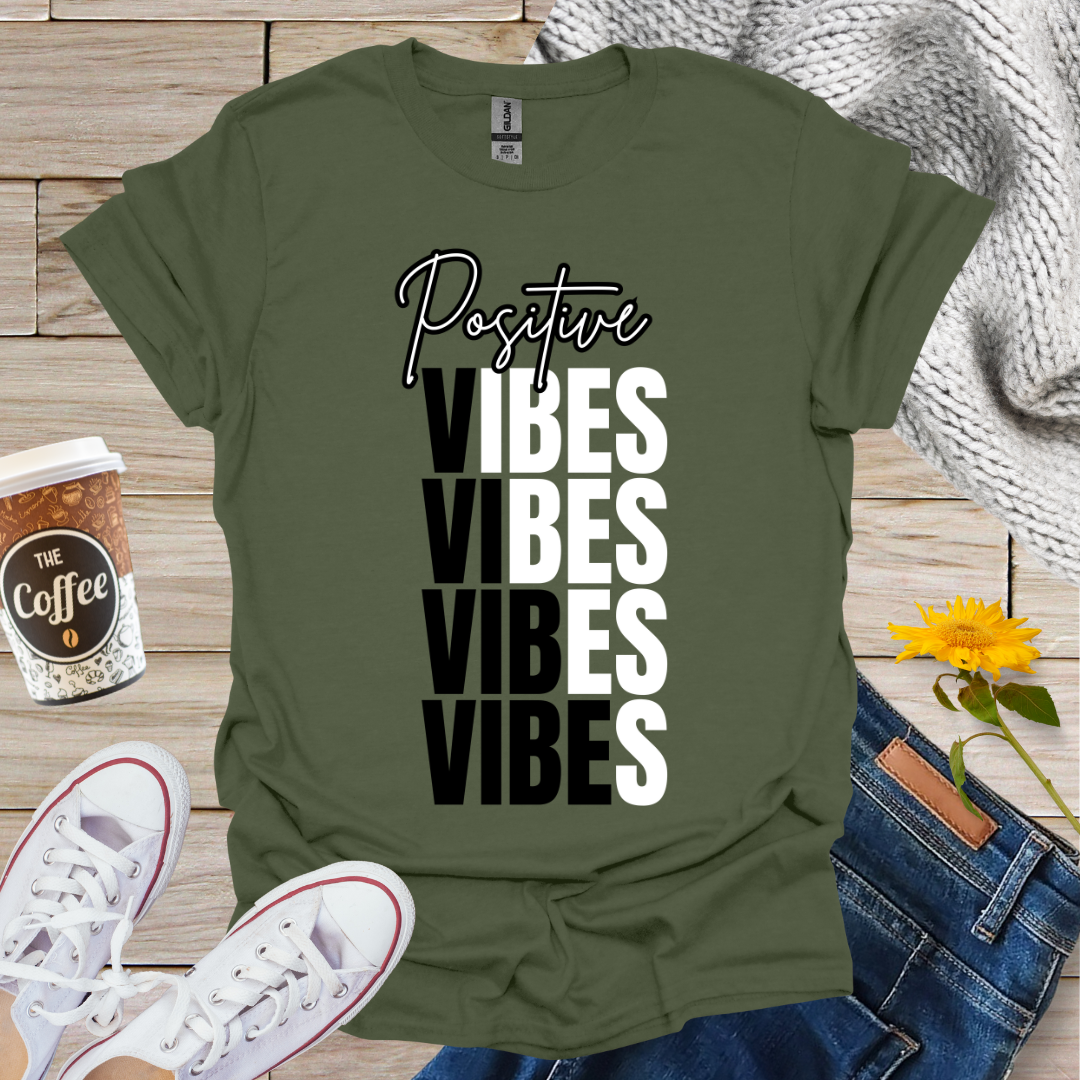 Positive Vibes T-Shirt