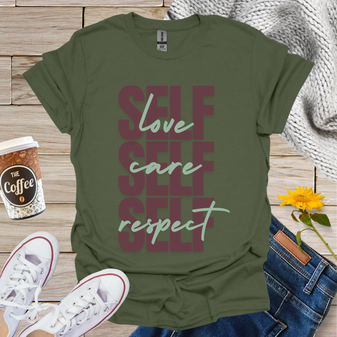 Self Love Care Respect T-Shirt