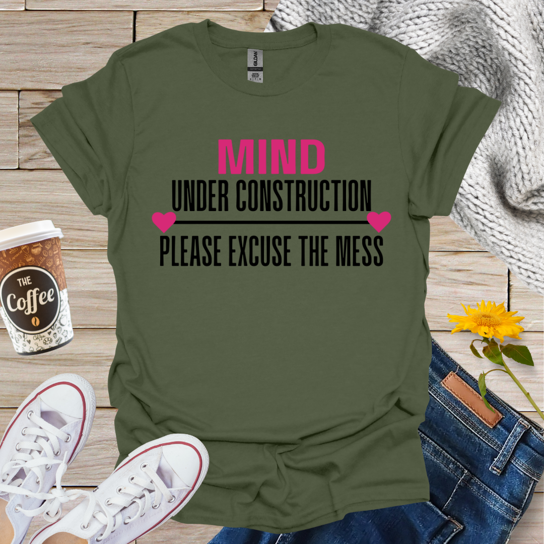 Mind Under Construction T-Shirt