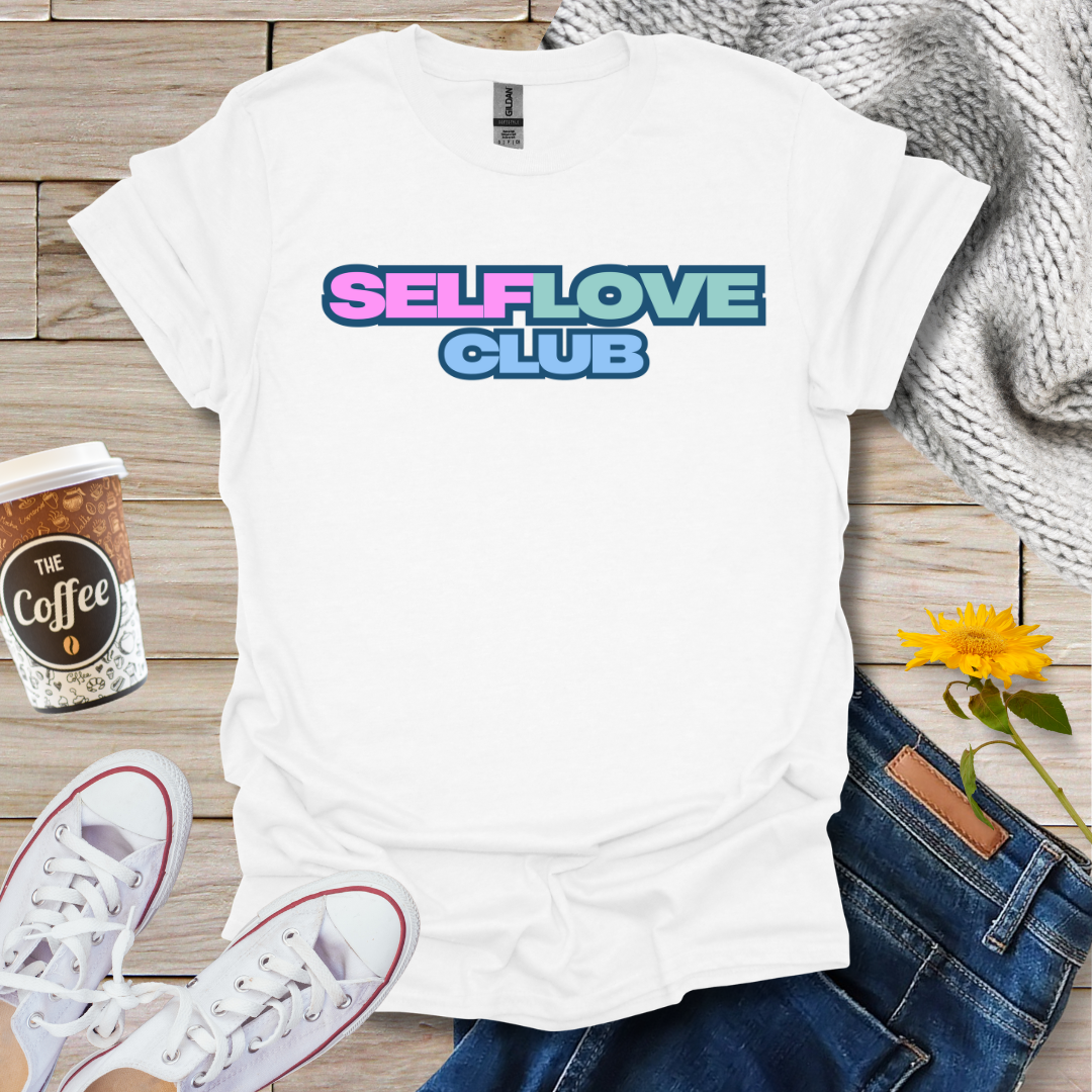 Self Love Club T-Shirt