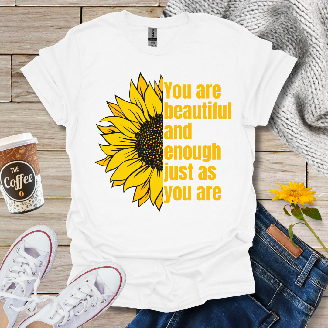 Beautiful And Enough T-Shirt
