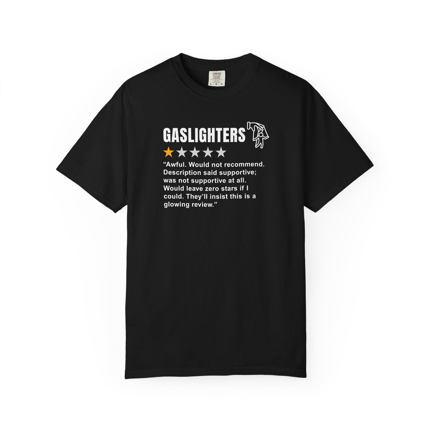 Gaslighters T-shirt