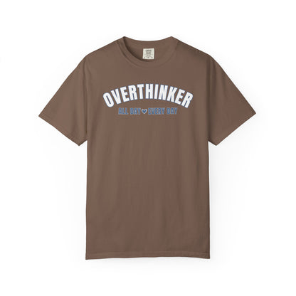 Overthinker All Day Every Day T-shirt