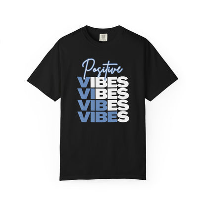 Positive Vibes T-shirt