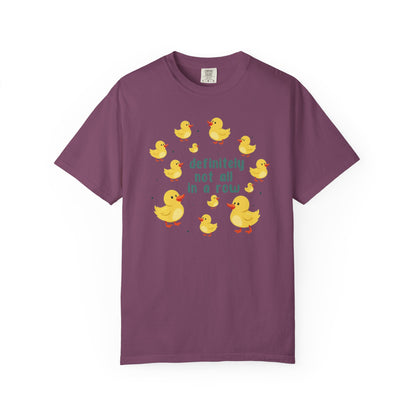 Definitely Not All In A Row T-shirt
