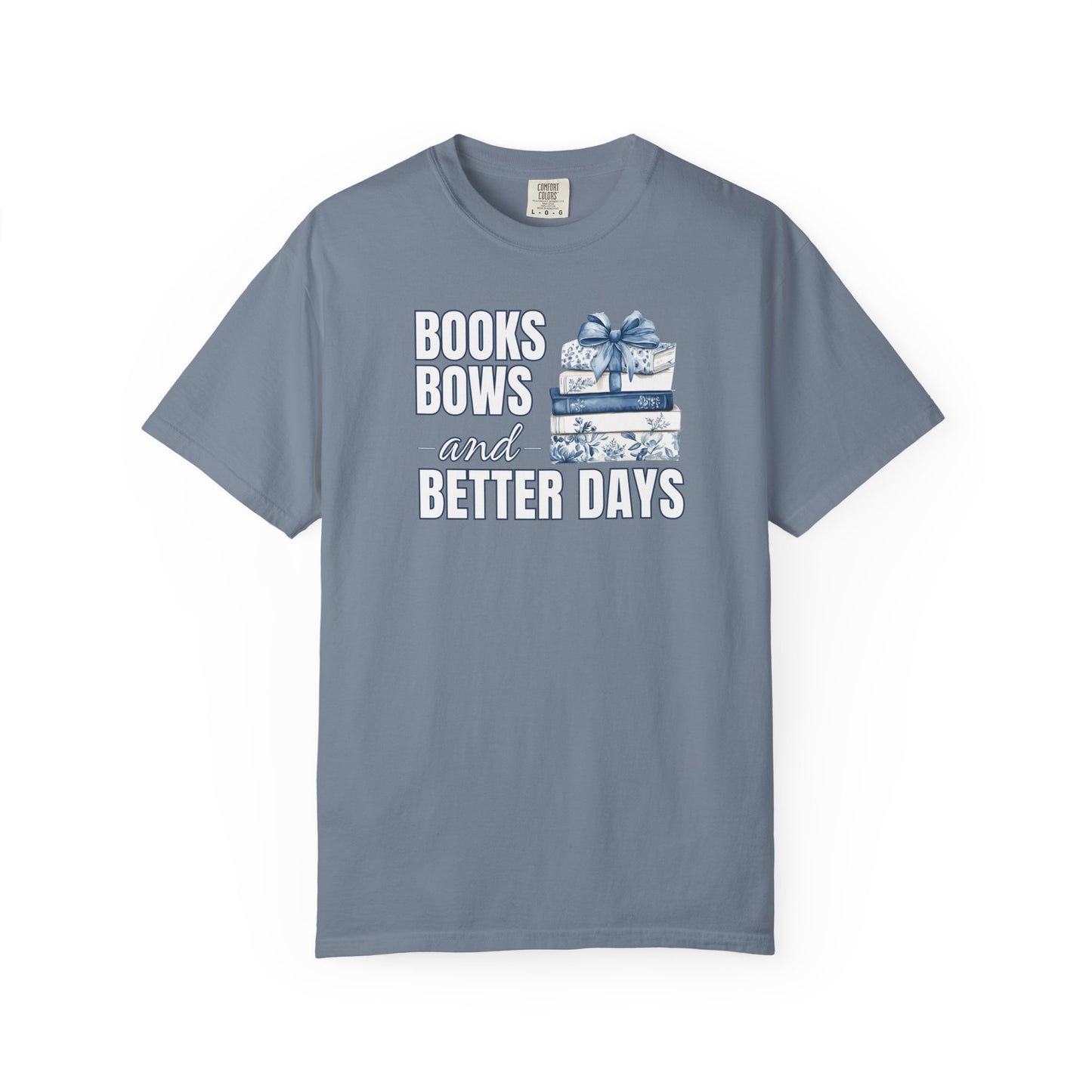 Books Bows And Better Days T-shirt