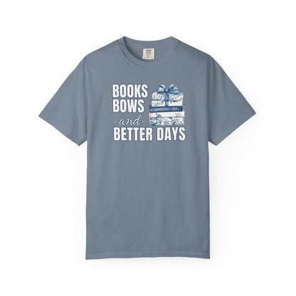 Books Bows And Better Days T-shirt