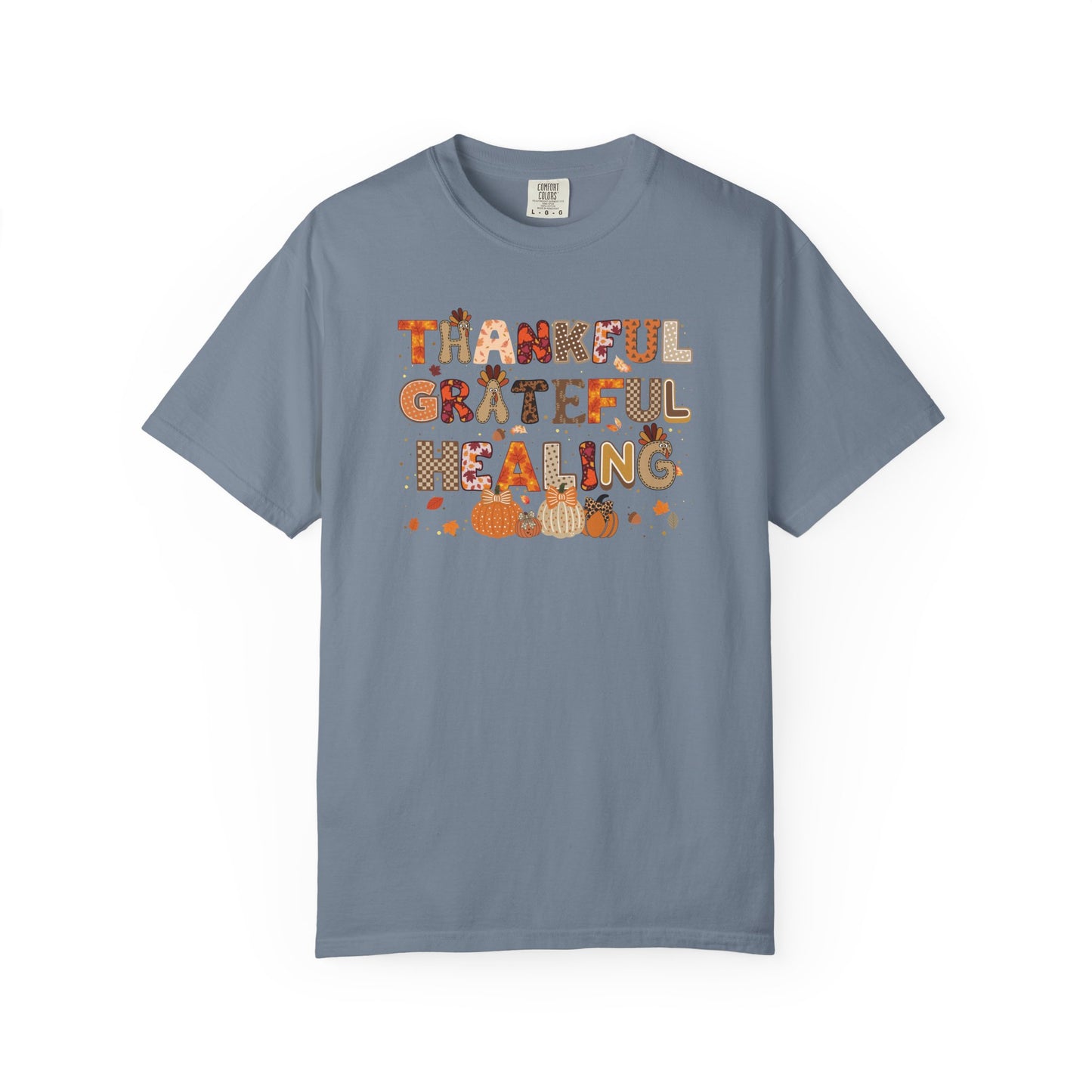 Thankful Grateful Healing T-shirt