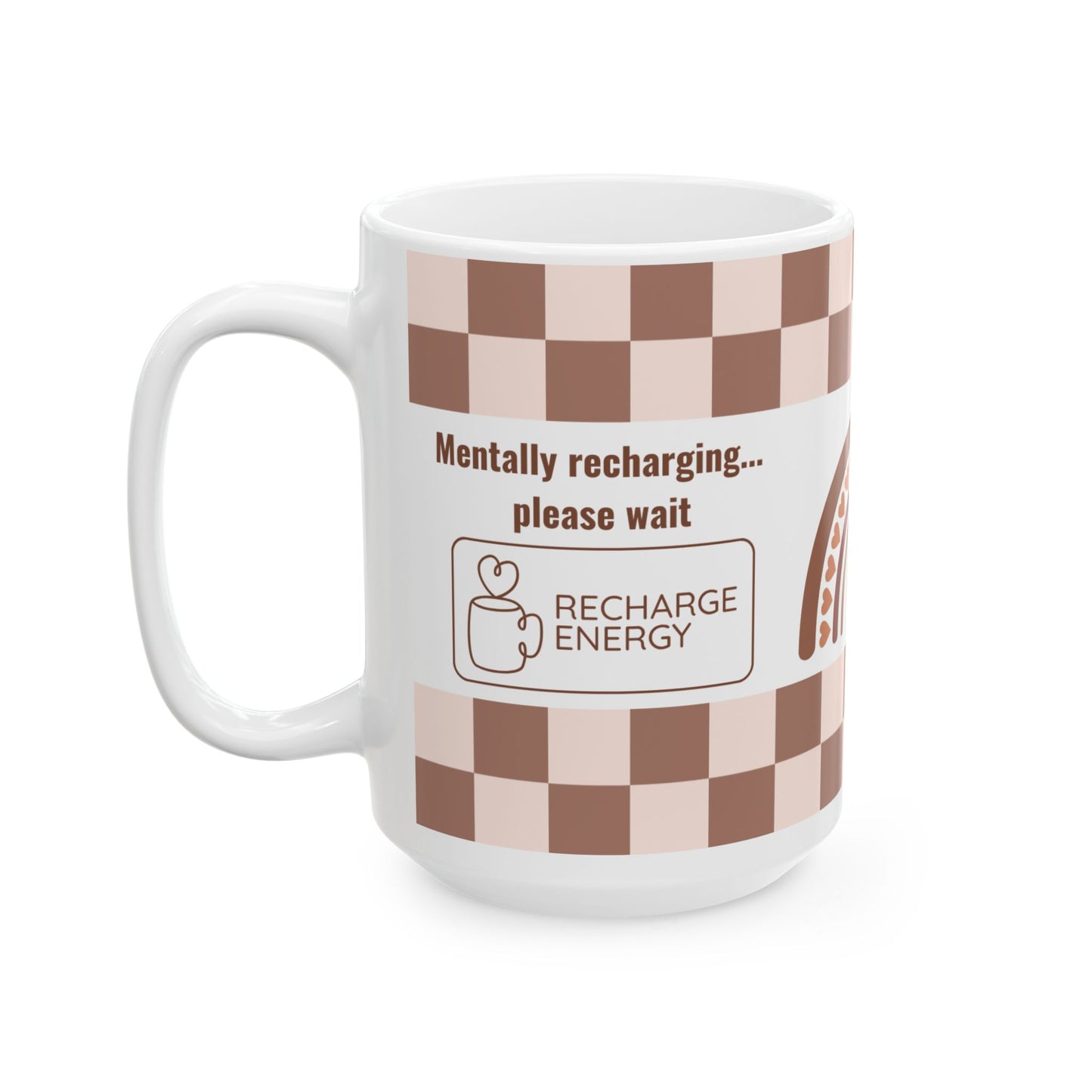 Mentally Recharging Mug
