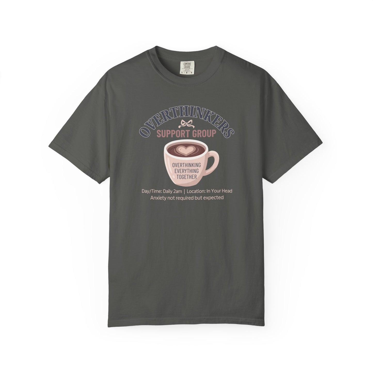 Overthinkers Support Group T-shirt