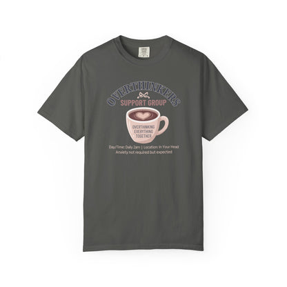 Overthinkers Support Group T-shirt