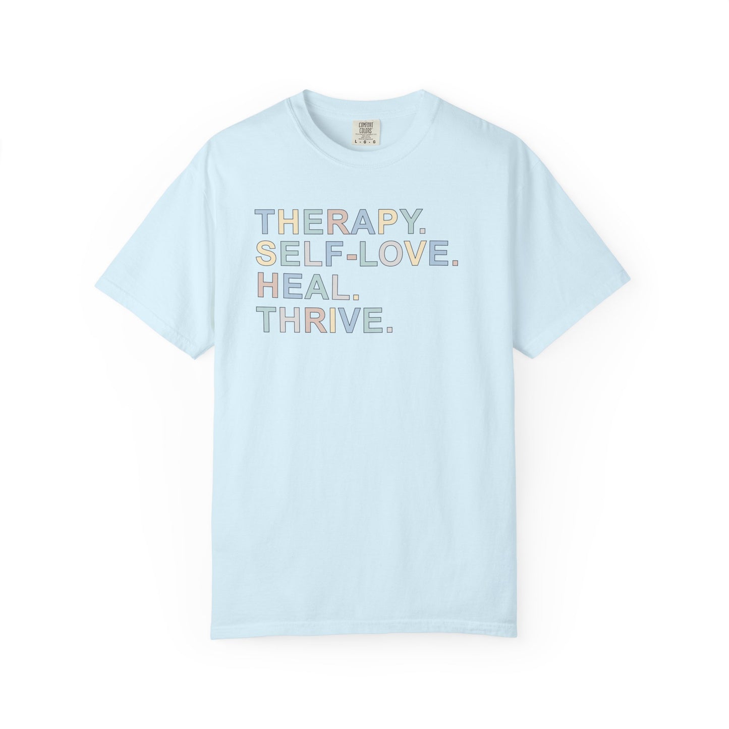 Therapy Self-Love Heal Thrive T-shirt